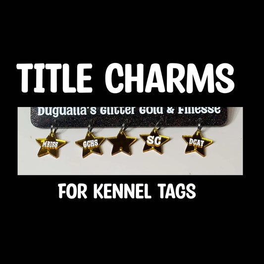Title Charms for Acrylic Kennel Tags